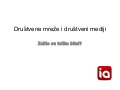 Društvene mreže i mediji - zašto su toliko bitni