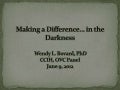 CCIH 2012 Conference Breakout 1, Wendy Bovard, Value Transformation: Protecting OVC: Making a Difference in the Darkness