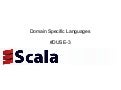 Domain Specific Languages In Scala Duse3