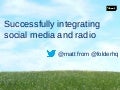 Radio and Social Media - How to drive awareness