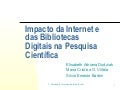 Impacto da Internet e das Bibliotecas Digitais na Pesquisa Acadêmica
