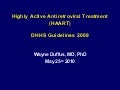 D1 Highly Active Antiretroviral Treatment (HAART) DHHS Guidelines 2009 Duffus