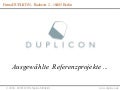 Firma DUPLICON Referenzprojekte [Webdesign, Multimedia und Trickfilm]