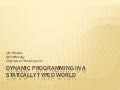 Dynamic programming in a statically typed world