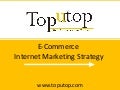 e-Commerce Internet Marketing Strategy