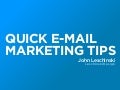 Quick E-Mail Marketing Tips