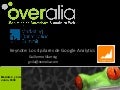 Los 4 pilares de Google Analytics. Keynote E-Metrics Madrid 09