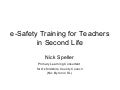 Nick Speller, E Safety Training For Teachers In Second Life