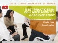Best Practices in Collaboration 2.0: A CSC Case Study