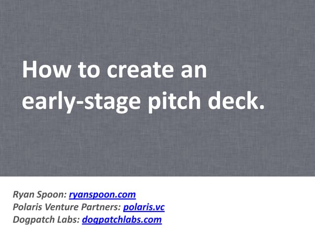 How to Create an Early Stage Pitch ...