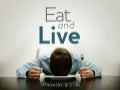 Eat And Live
