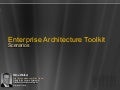 Enterprise Architecture Toolkit Scenarios