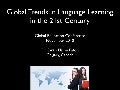 Eaton   global trends in language learning in the 21st century