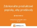 Zdokonalte produktové popisky, aby prodávaly - E-business forum 2012
