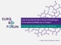 How to tackle the future financial challenges in Personalised Medicine in Europe? by EuroBioForum