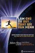 Ebook lam chu_tu_duy_thay_doi_van_menh
