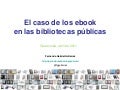 El caso de los ebooks en las bibliotecas públicas