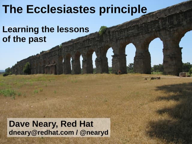 The Ecclesiastes principle: Learning lessons of the past