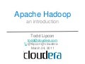EclipseCon Keynote: Apache Hadoop - An Introduction