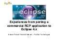 Experiences from porting a commercial RCP application to Eclipse 4.x