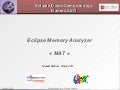 Memory Analyzer (Eclipse Demo Camp)
