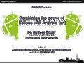 Eclispe daytoulouse combining the power of eclipse with android_fr_1024_768_slideshare