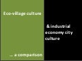 Eco village culture to and industrial economy city culture r1