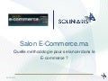 Quelle méthodologie pour se lancer dans le  E-commerce ? 