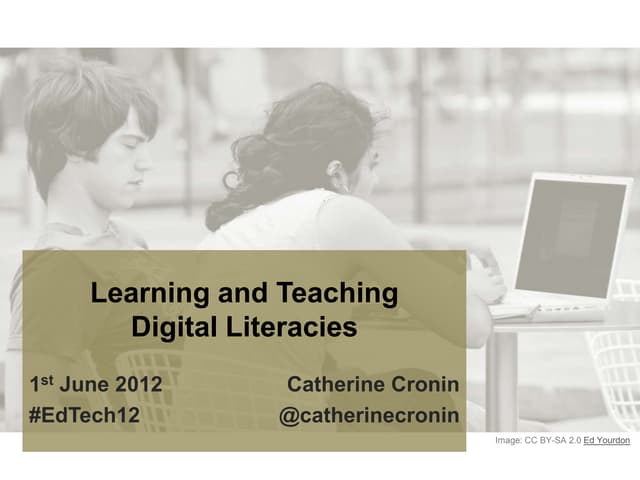 Learning and Teaching Digital Literacies