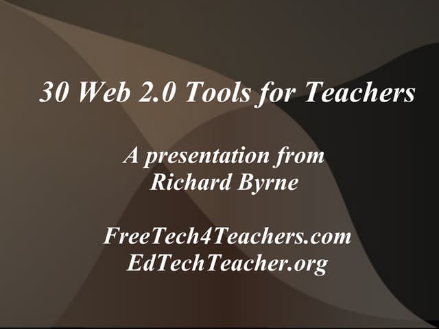 30 Web 2.0 Tools for Teachers