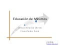Educación de mínimos