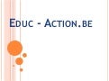 Educ action  - Présentation