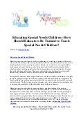 Educating special needs children   how should educators be trained to teach special needs children