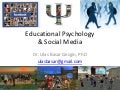 Educational Psychology and Social Media