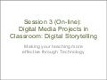 Digital Story in a Classroom