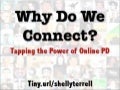 Why Do We Connect: The Power of Online PD