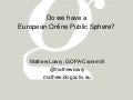 Do we have an EU Online Public Space?