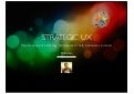 Strategic UX - Rapid experience strategy techniques to help businesses succeed (1st ever intensive UX conference in India)