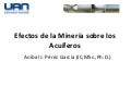 Efectosde minería sobre acuífero Dr. Anibal Perez