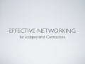 Effective Networking for Independent Contractors