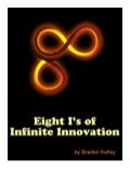 Eight I's of Infinite Innovation