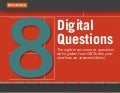 Eight Digital Questions 