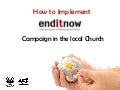 How to Implement the enditnow campaign