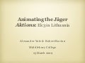 Animating the Jäger Aktions: Einsatzkommando 3 in Lithuania