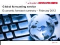 February EIU Global Economic Forecast 2012