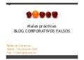 Ejemplo Malo Blogs Corporativos Falsos Por Roberto Carreras