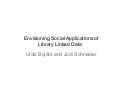 Envisioning Social Applications of Library Linked Data