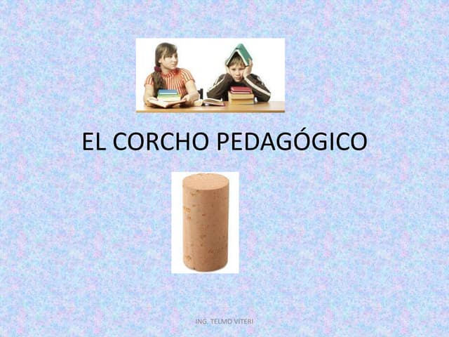 El corcho pedagógico