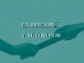 El discurso y el orador