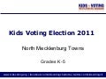 Election 2011 - Grades K-5 N Meck Towns